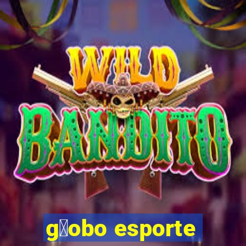 g暮obo esporte