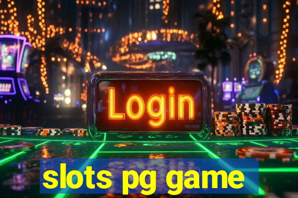 slots pg game