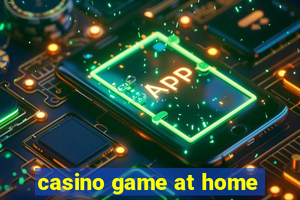 casino game at home