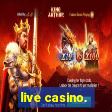 live casino.