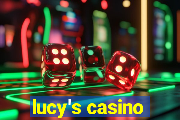 lucy's casino