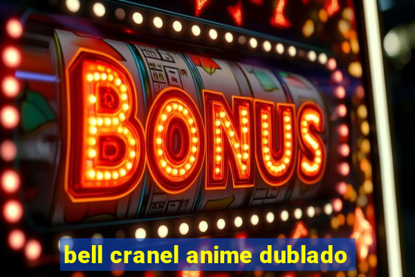 bell cranel anime dublado