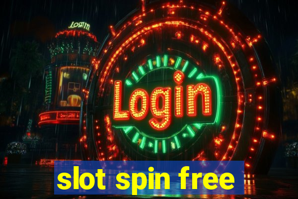 slot spin free