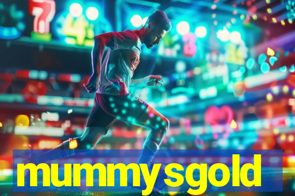 mummysgold