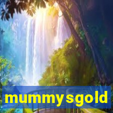 mummysgold