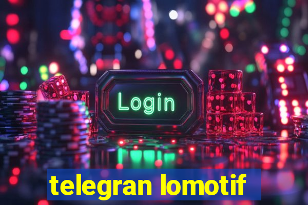 telegran lomotif