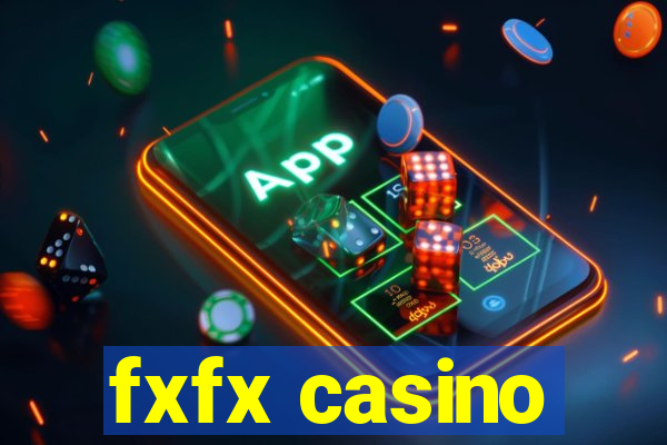 fxfx casino