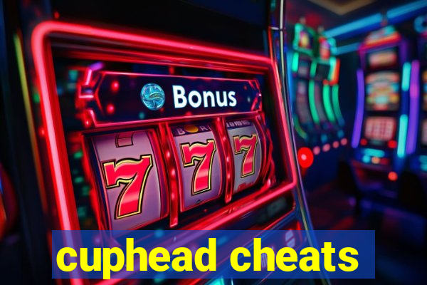 cuphead cheats