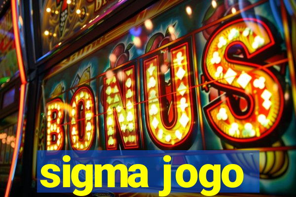 sigma jogo