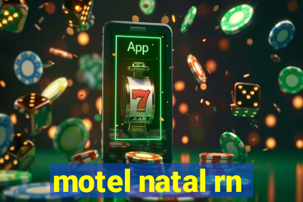 motel natal rn