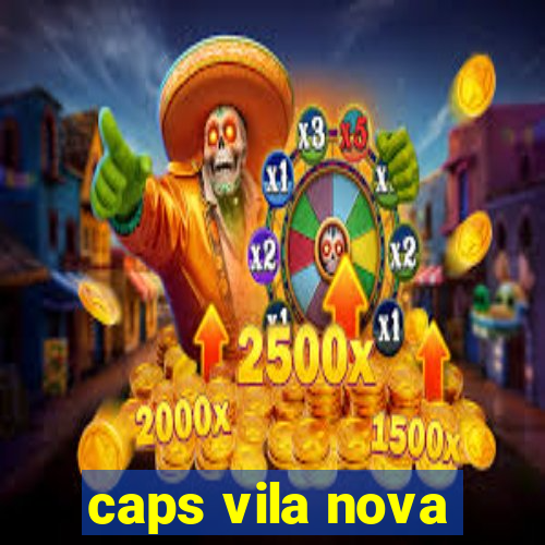 caps vila nova