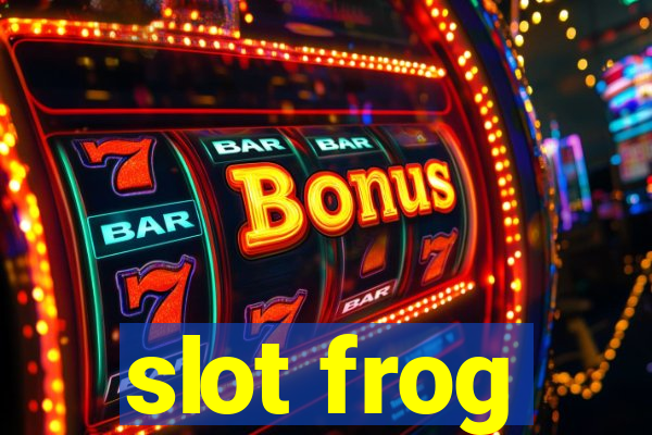 slot frog