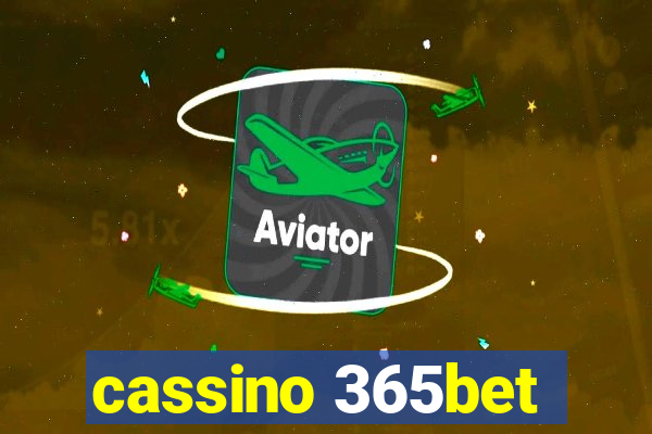 cassino 365bet