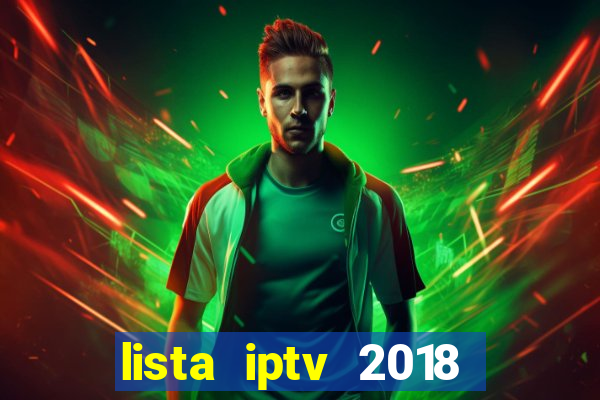 lista iptv 2018 gratis atualizada futebol