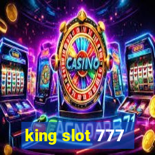 king slot 777