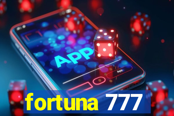 fortuna 777