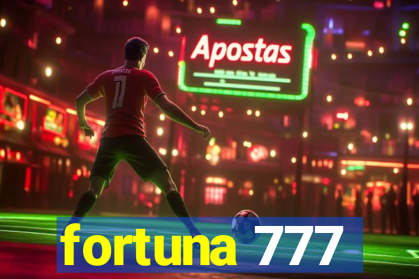 fortuna 777