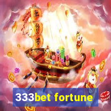 333bet fortune