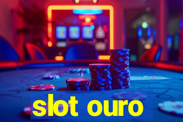 slot ouro