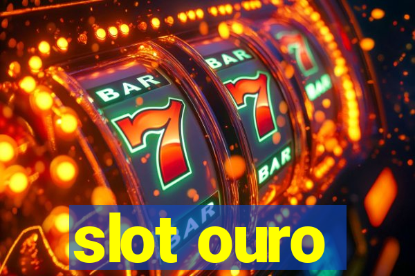 slot ouro