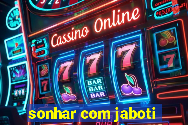 sonhar com jaboti