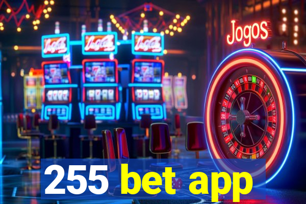 255 bet app