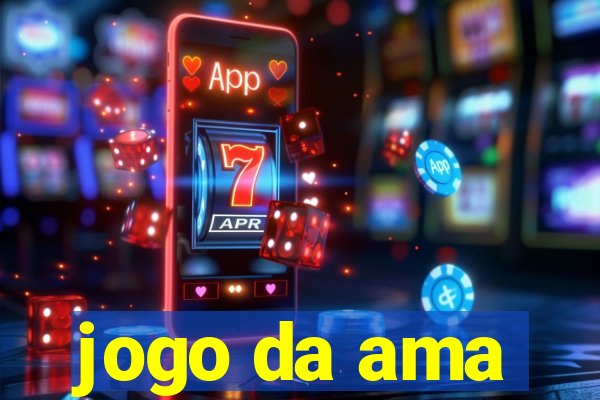 jogo da ama