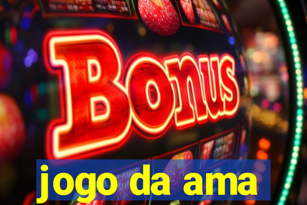 jogo da ama