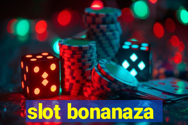 slot bonanaza