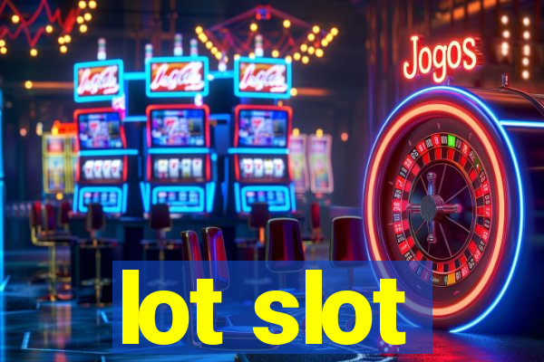 lot slot