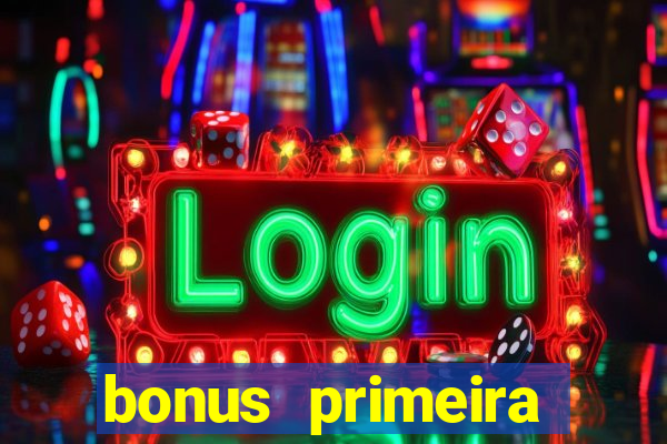 bonus primeira aposta estrela bet