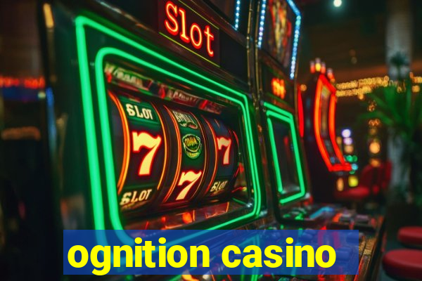 ognition casino