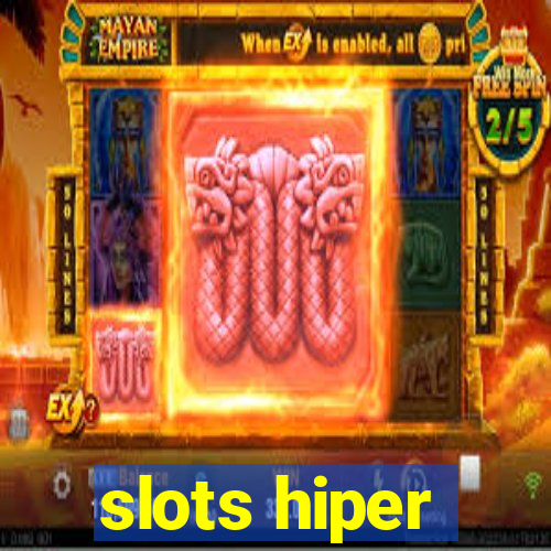 slots hiper