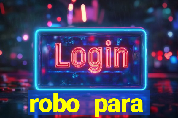 robo para plataforma de jogos