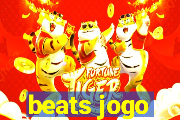 beats jogo