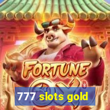 777 slots gold