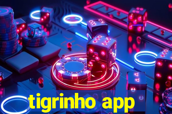 tigrinho app