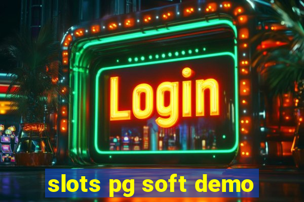 slots pg soft demo