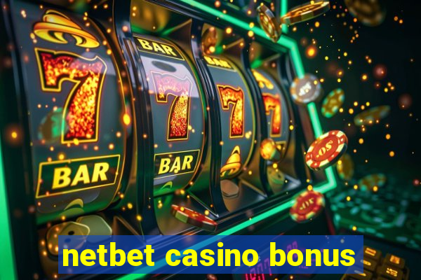 netbet casino bonus