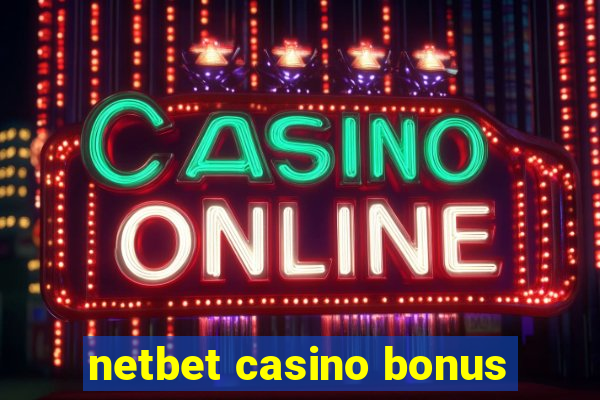 netbet casino bonus