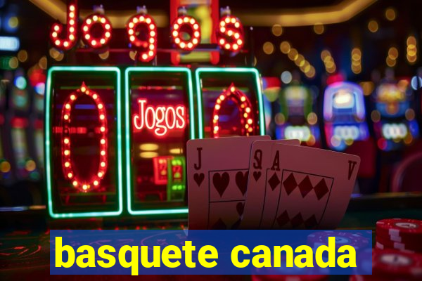 basquete canada