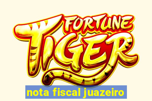 nota fiscal juazeiro