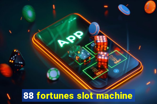 88 fortunes slot machine