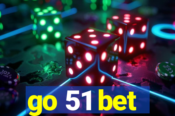 go 51 bet