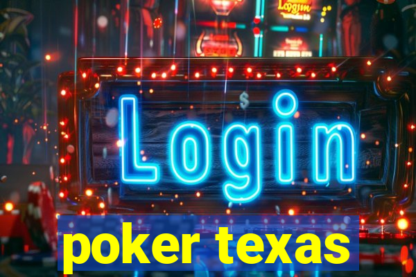 poker texas