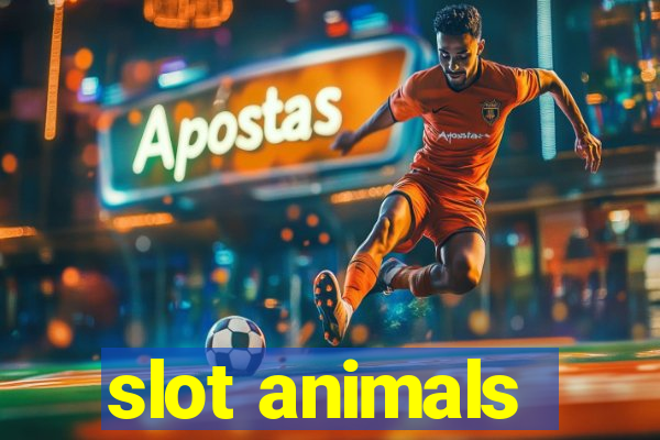 slot animals