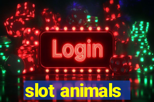 slot animals