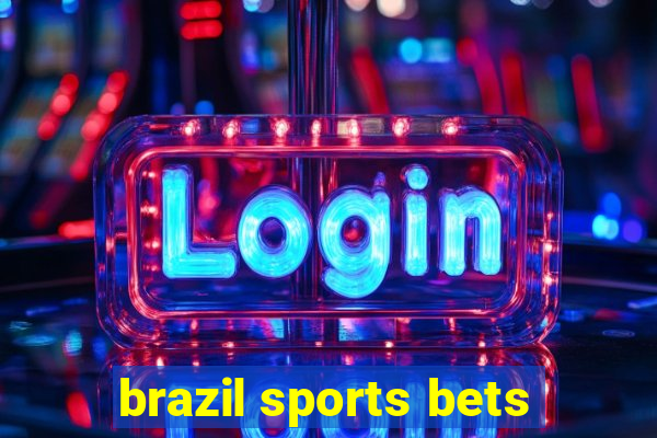 brazil sports bets