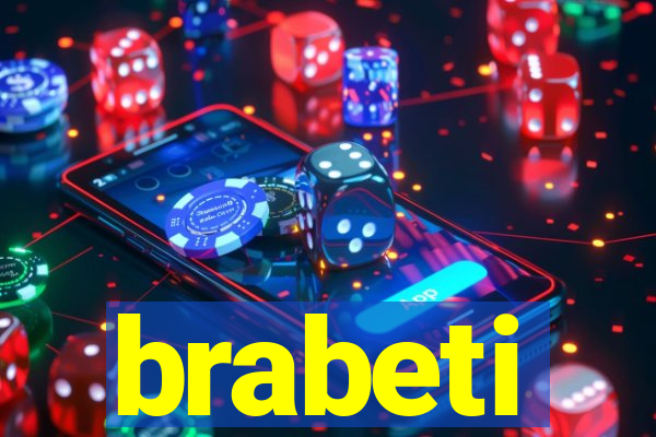 brabeti