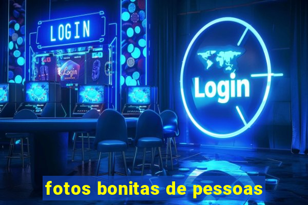 fotos bonitas de pessoas